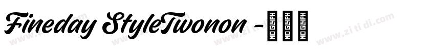 Fineday StyleTwonon 字体转换